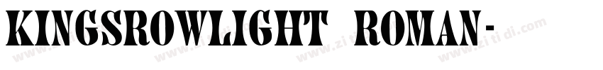 KingsrowLight Roman字体转换